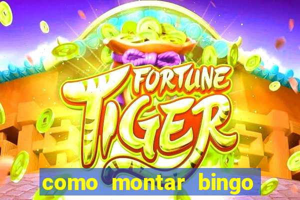 como montar bingo brinquedos toia